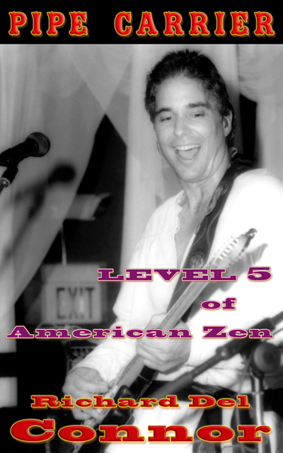 Book Cover: Pipe Carrier spiritual journal of American Zen LEVEL 5